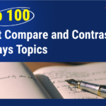 Top 100 Best Compare and Contrast Essays Topics for 2024